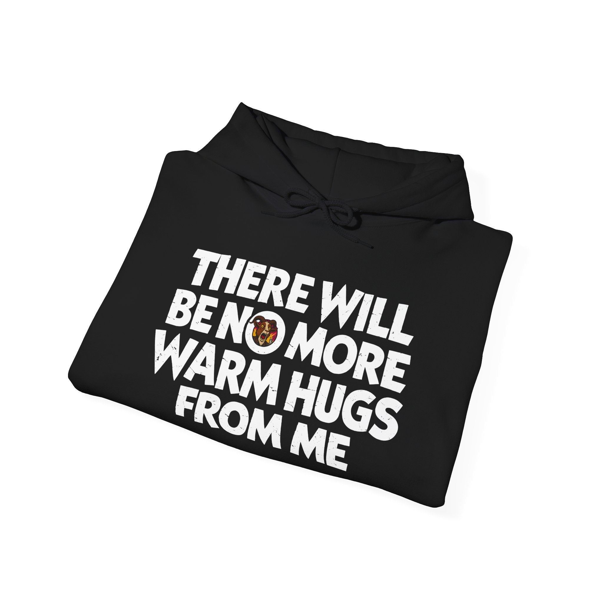 Prepotente No More Warm Hugs Hoodie
