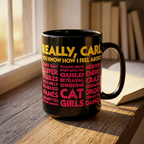 Princess Donut "Really, Carl. You Know How I Feel About..." Mug | Black 15oz