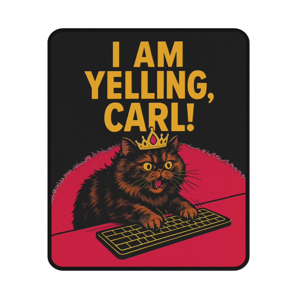 Princess Donut "I Am Yelling, Carl" Mouse Pad