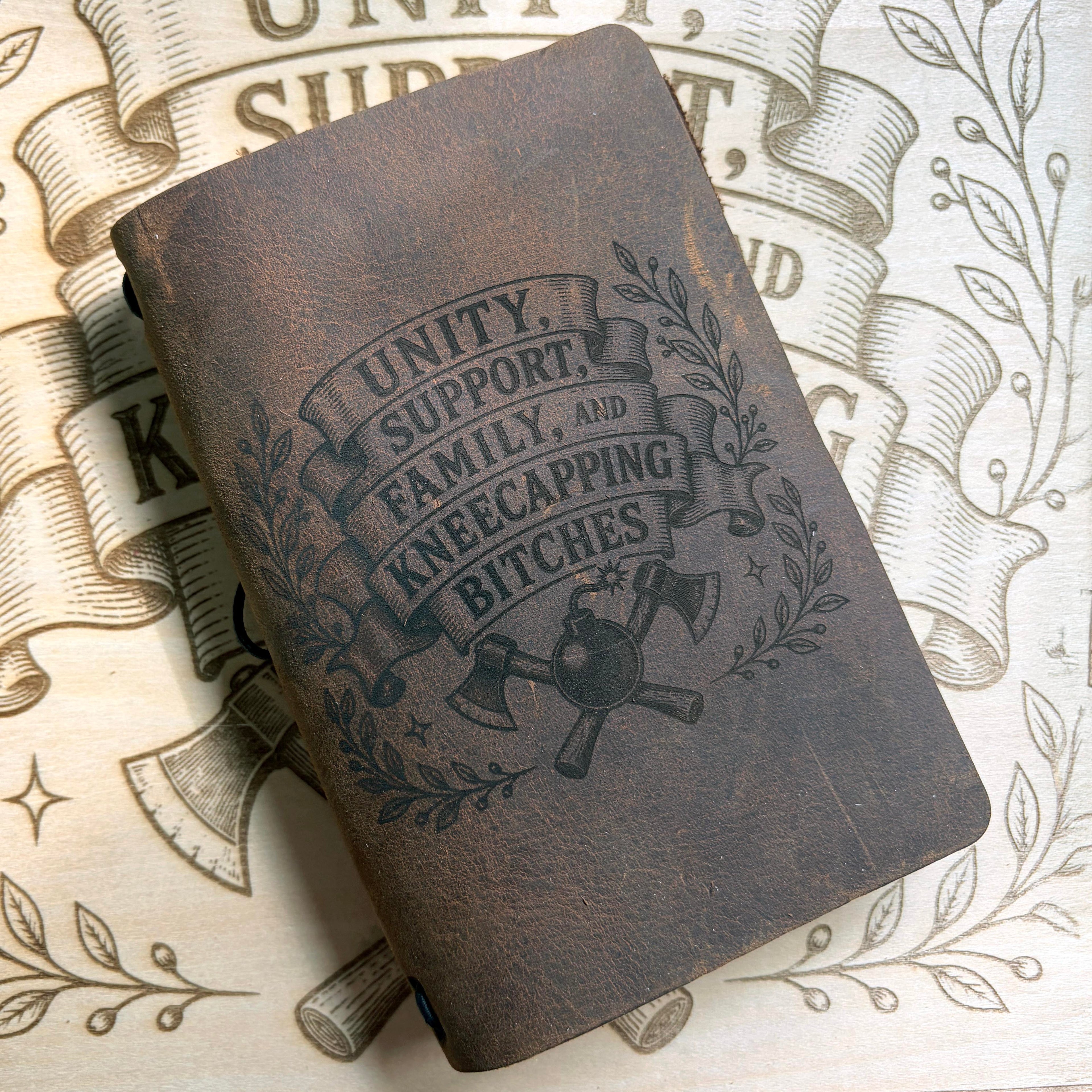Unity, Support, Family, and Kneecapping Bitches - Leather Journal