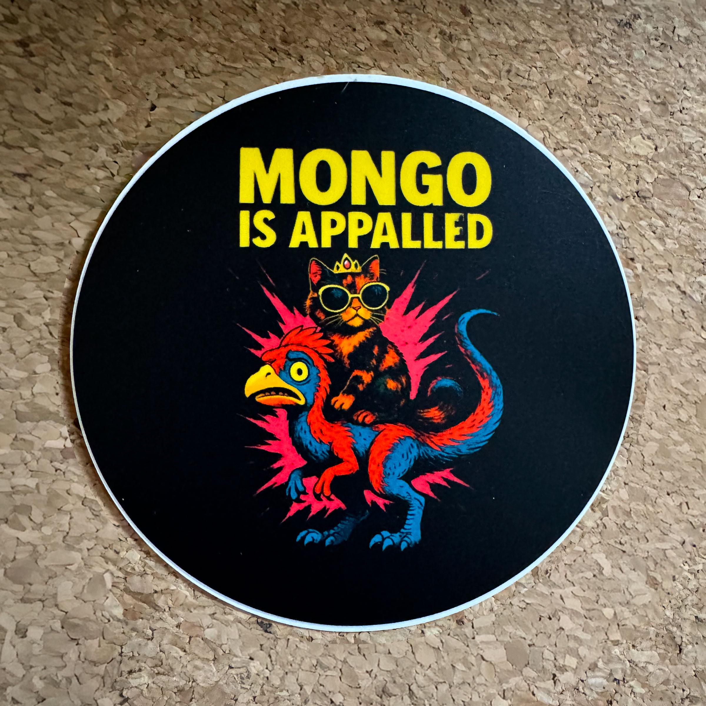 Mongo Is Appalled Vinyl Sticker