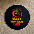 Viva La Revolucion Carl Vinyl Sticker