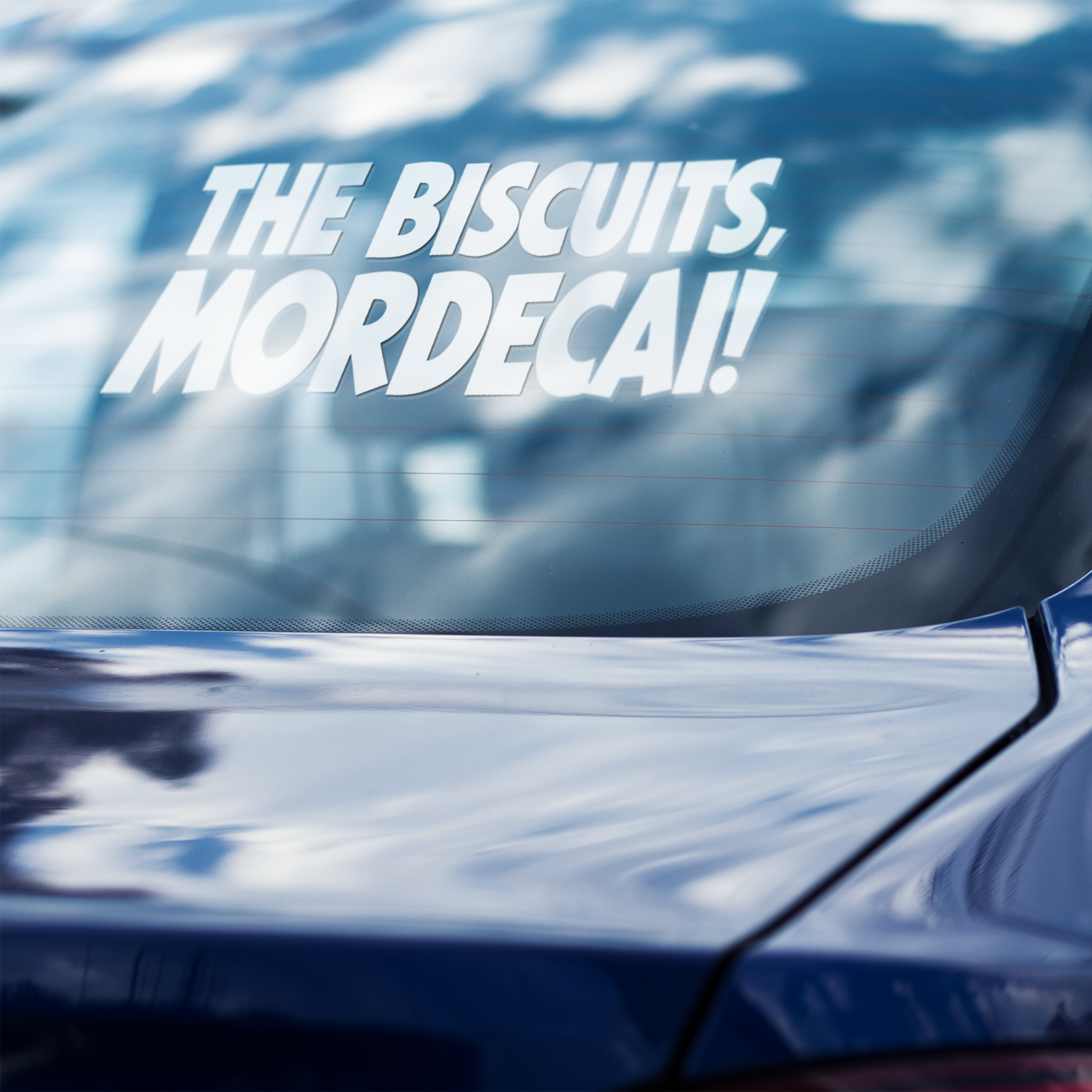 The Biscuits, Mordecai! Car Window Decal (Spoilers!)