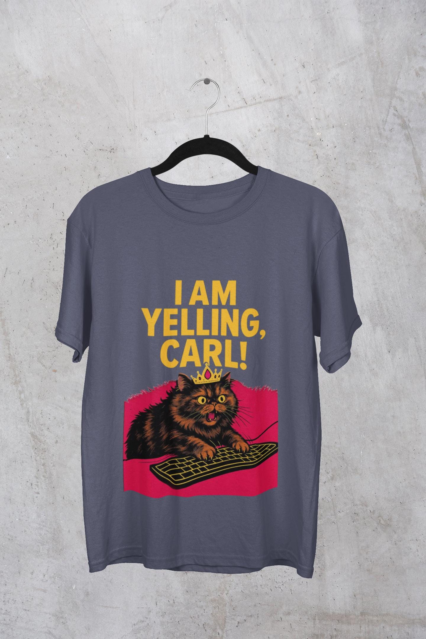 I Am Yelling, Carl! T-shirt