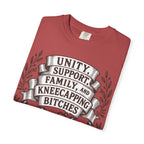 Unity, Support, Family, and Kneecapping Bitches T-shirt