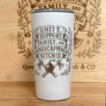 Unity, Support, Family, and Kneecapping Bitches  20 oz Engraved Tumbler