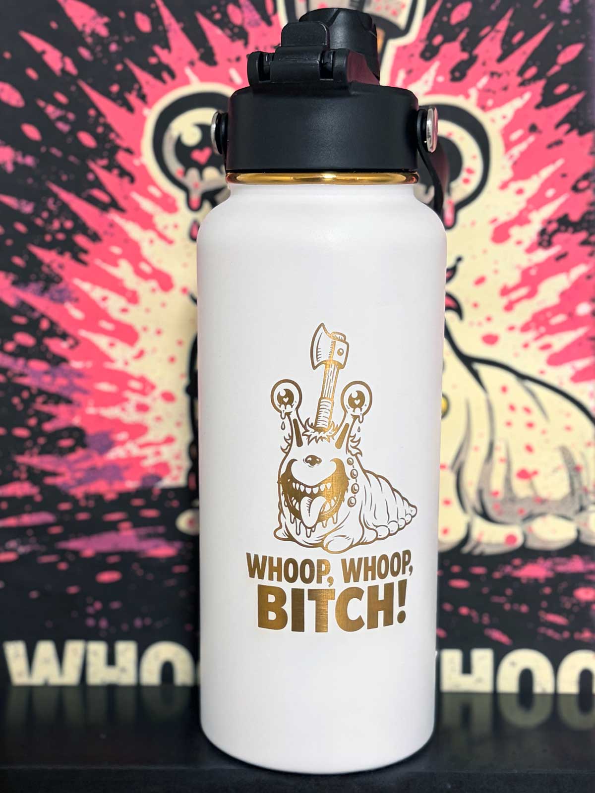 Whoop Whoop, Bitch! Sluggalo Water Bottle - 32oz